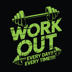 Workout Every Day Typography Design with Barbell Vector Illustration