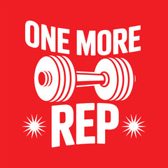One More Rep Minimalist Fitness Motivation Quote Vector