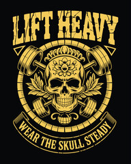 Gold Skull with Barbell and Floral Ornaments Lift Heavy Gym Design