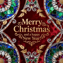Luxurious Christmas greeting card with stained glass decorations and 'Merry Christmas and a happy New Year!' sign in gold on dark red velvet background  