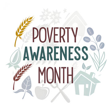 Poverty Awareness Month Campaign, Fight Poverty Awareness, End Poverty Initiative, Poverty Awareness Drive, Global Poverty Awareness