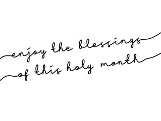 Handwritten Inspirational Quote About Blessings for Holy Month