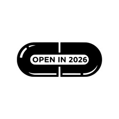 Modern capsule label with OPEN IN 2026 text