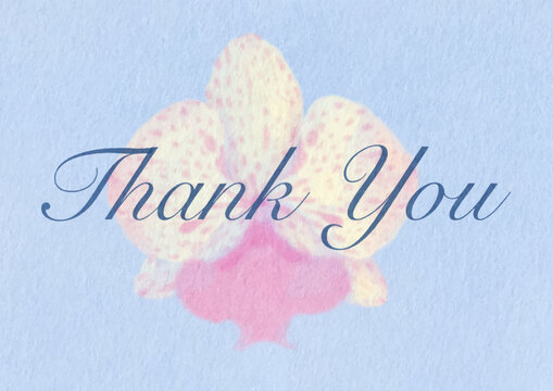 Watercolor style vector Illustration orchid flower of a thank you card for business, valentine, teacher, mother, thanksgiving, wedding, birthday, kids. Printable thank you cards