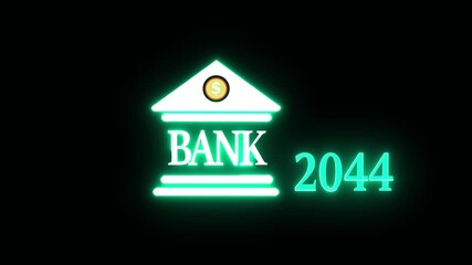 Neon light effect animation of a bank and the year 2044 ,Business representing real estate growth and market innovation bank icon, House loan ,risk management, Insurance and economic recession 