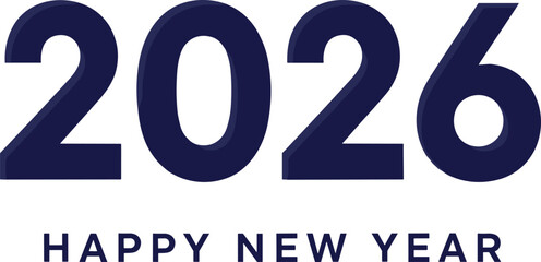 Professional 2026 Happy New Year banner featuring bold navy blue 3D typography with clean minimalist design on white background for celebration. © Zakia