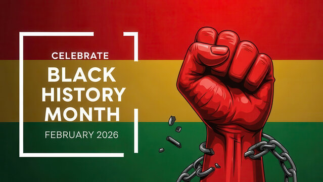 Celebrating black history month 2026: a powerful fist breaking chains of oppression