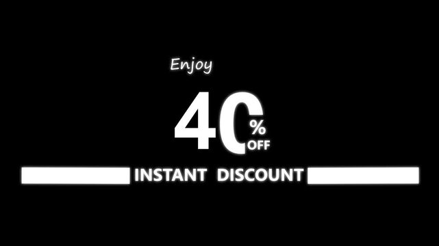40% off instant discount and bonus animation. Promotion Badges for Sale Banners and white background. Sale discount 40% percent logo animation.