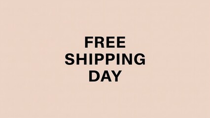 A promotional sign advertising free shipping on a beige background