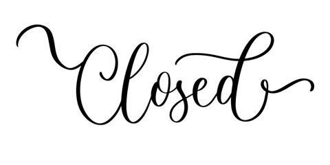 Closed lettering in elegant cursive script with decorative flourishes