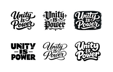 Fototapeta premium Unity Lettering Variations. Unity Is Power. Set lettering. harmonious lettering variations of the same emblematic concept, each with different artistic