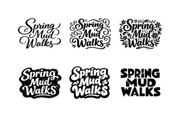 Fototapeta premium Spring Typography Variations. Spring Mud Walks. Set lettering. harmonious lettering variations of the same emblematic concept, each with different artistic