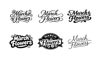 March Floral Variations. March Flowers. Set lettering. harmonious lettering variations of the same emblematic concept, each with different artistic