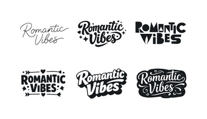Obraz premium Diverse Lettering Styles. Romantic vibes lettering. Set lettering. harmonious lettering variations of the same emblematic concept, each with different artistic