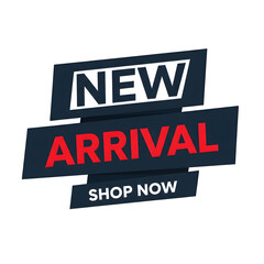 Obraz premium Striking graphic badge design boldly announcing a significant new arrival collection release and inviting immediate customer action with a clear shop now prompt
