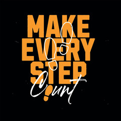 Motivational typography vector t-shirt design print