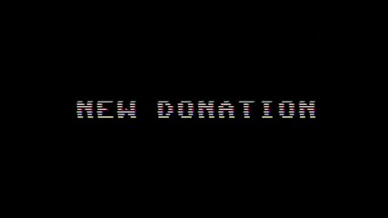 New donation - glitch text animation retro vhs distortion digital pixel screen - Powered by Adobe