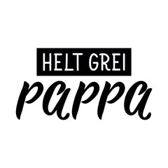 Translation from Norwegian: A totally cool dad. Holidays card. Ink illustration. Perfect design for greeting cards, posters and social media. Norwegian Lettering. Father's Day card