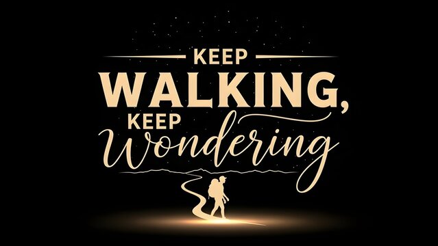 Inspirational quote image with silhouette of a person walking