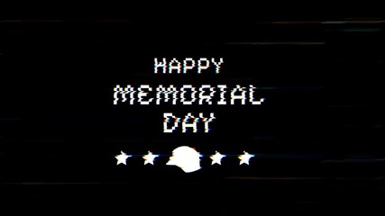 Animated Happy memorial day text glitch, celebration with stars and a military helmet, ideal for patriotic social media posts, and event promotions. 4k