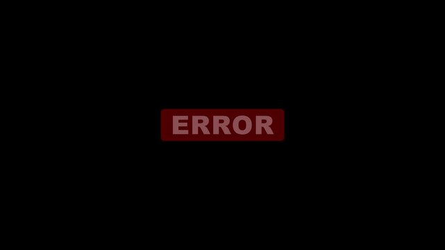 Error message on black background with red alert box warning red box