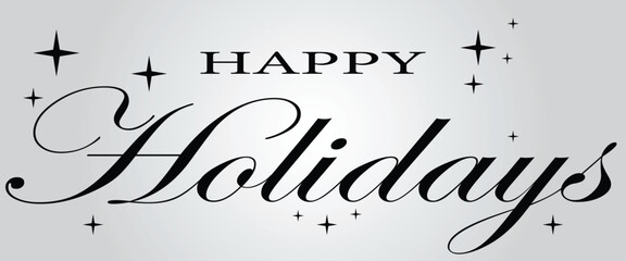 Happy holidays text phrase. vector calligraphy. Greeting holiday card, Christmas and New Year phrase. Hand lettering inscription to winter holiday design