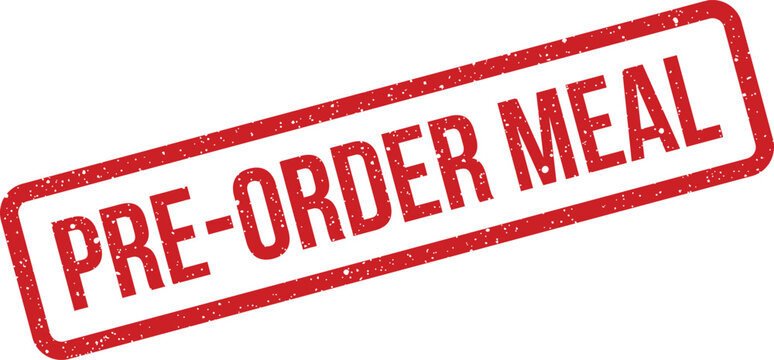 Distressed rubber stamp with pre order meal message for restaurant catering services