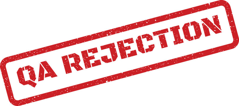 Grungy red ink impression with prominent QA rejection text indicating noncompliance and failure during inspection