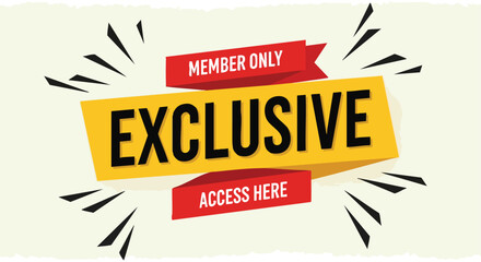 Exclusive Member Access Signage with Bold Typography and Energetic Design Elements Conveying Special Opportunities