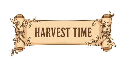 Parchment scroll banner displaying Harvest Time message adorned with autumnal vines isolated on white for seasonal event announcements