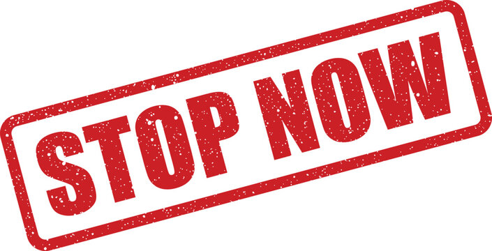 Distressed red rectangular stamp displaying the immediate command to halt current action, emphasizing urgency