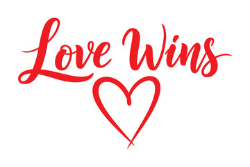 Love wins in bold red script lettering with a heart symbol on a clean white background, conveying a positive message of affection and victory