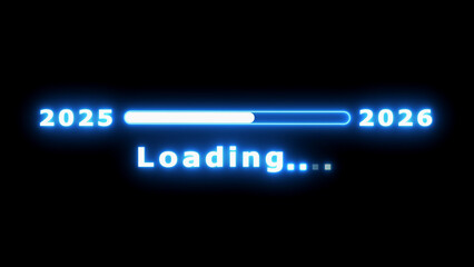 A vibrant blue neon loading bar signifies the progression from 2025 to 2026, with Loading..." illuminated in bright blue text against a dark, abstract digital backdrop, conveying a sense of