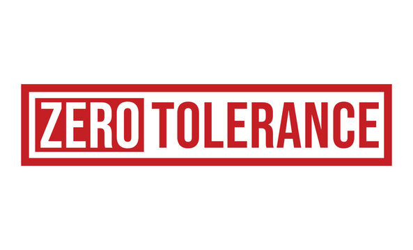 A red and white sign with the words Zero Tolerance