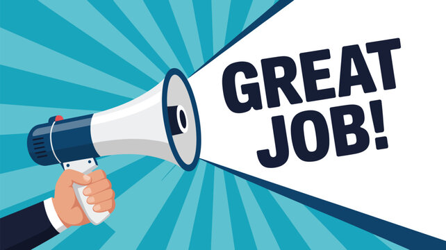  Great job message with megaphone illustration in modern flat style for motivation, success announcement, appreciation campaign and business promotion