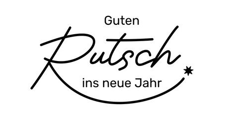 Fototapeta na wymiar Guten Rutsch ins neue Jahr - deutscher Kartentext für Neujahrskarte, schwarz, Text Wolke Vektor Illustration