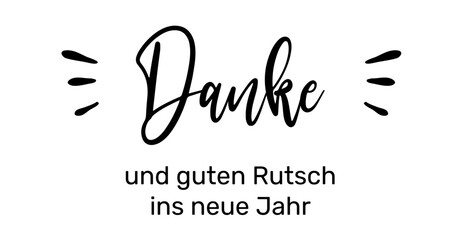 Danke und guten Rutsch ins neue Jahr - deutscher Kartentext f&uuml;r Karte, schwarz, Text Wolke Vektor Illustration