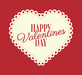 Elegant "Happy Valentine's Day" typography inside a cream lace heart on a bold red background. A classic, romantic vector design perfect for greeting cards, invitations, and holiday love notes.