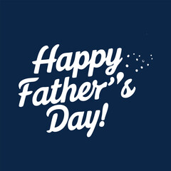 Happy Father&rsquo;s Day Vector Lettering &mdash; Editable Greeting Card Design