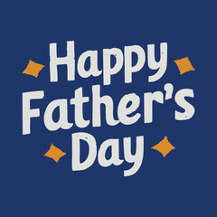 Happy Father&rsquo;s Day Vector Lettering &mdash; Editable Greeting Card Design