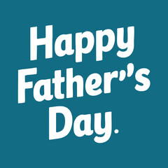 Happy Father&rsquo;s Day Vector Lettering &mdash; Editable Greeting Card Design