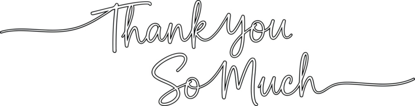 Elegant handwritten 'Thank You So Much' in a beautiful script font, perfect for expressing deep gratitude and appreciation on cards, banners, or digital designs