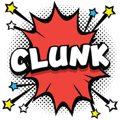 Comic book style illustration of the word clunk in a speech bubble © nacimaaktar62