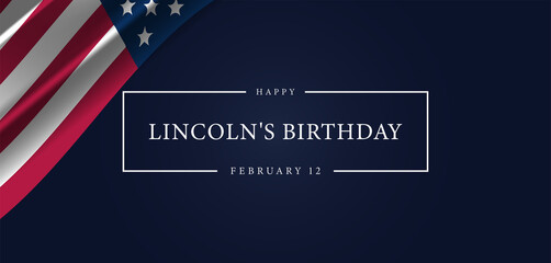 Celebrating Our 16th President Lincolns Birthday on February 12