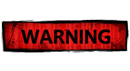 Red grungy warning sign on transparent background isolated