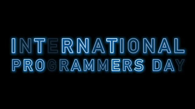 "International Programmer's Day" Blue neon Text isolated Black Background. January 7 Special Day for business concept. 