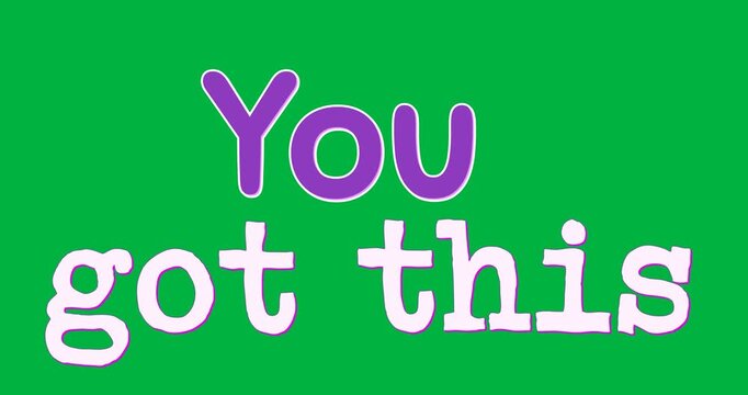 Words you got this written in purple and white.