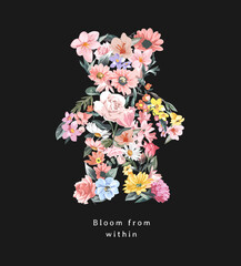 bloom from within slogan with colorful flowers in bear doll shape vector illustration - drawn by hand