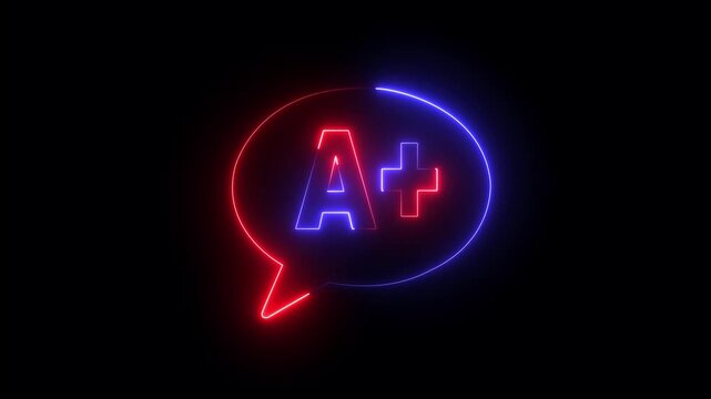Glowing neon speech bubble oval A+ neon animation on a black background. 4k motion video animation.