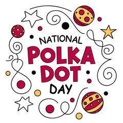 NATIONAL POLKA DOT DAY vector illustration